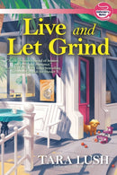 Live And Let Grind-9781639101122
