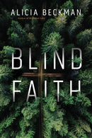 Blind Faith : A Novel-9781639101788
