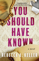 You Should Have Known : A Novel-9781639102600