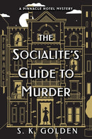 The Socialite''s Guide to Murder