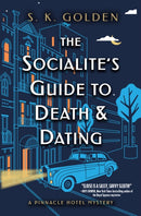 The Socialite''s Guide to Death and Dating