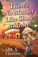 There's No Murder Like Show Murder-9781639108190