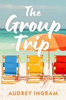 The Group Trip : A Novel-9781639108695