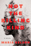 Not The Killing Kind : A Novel-9781639109678
