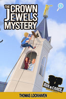The Crown Jewels Mystery (Book 6) : Ava & Carol Detective Agency-9781639110605