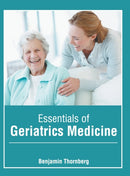 Essentials of Geriatrics Medicine-9781639270026