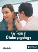 Key Topics in Otolaryngology-9781639274109