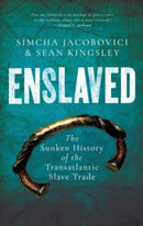 Enslaved : The Sunken History of the Transatlantic Slave Trade-9781639364589