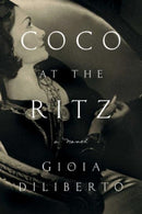 Coco at the Ritz : A Novel-9781639365814