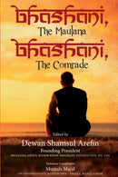 Bhashani, the Maulana Bhashani, the Comrade-9781639501656