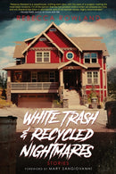 White Trash and Recycled Nightmares-9781639511204