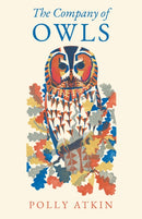 The Company of Owls : A Memoir-9781639551804
