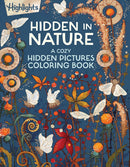 Hidden in Nature : A Cozy Hidden Pictures Coloring Book for Adults with Relaxing Nature Scenes, Intricate Hidden Pictures Puzzles and Stress-Relief Coloring Fun-9781639623358
