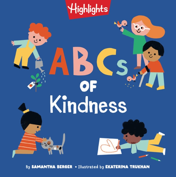 ABCs of Kindness : Everyday Acts of Kindness, Inclusion, and Generosity from A to Z, Read-Aloud ABC Kindness Board Book for Toddlers and Preschoolers-9781639623679