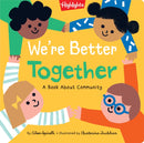 We''re Better Together