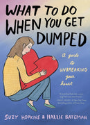 What to Do When You Get Dumped-9781639731893