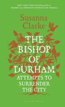 Bishop of Durham Attempts to Surrender the City