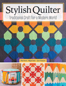 Stylish Quilter : Traditional Craft for a Modern World-9781639811014