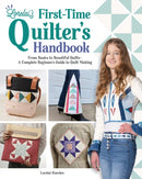 Lorelai''s First-Time Quilter''s Handbook