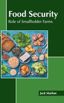 Food Security: Role of Smallholder Farms-9781639892105