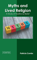 Myths and Lived Religion: A Study of Traditional Belief-9781639893690
