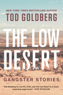The Low Desert : Gangster Stories-9781640093362