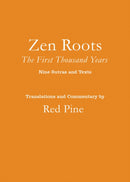 Zen Roots : The First Thousand Years-9781640095120