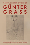 A Companion to the Works of Gunter Grass