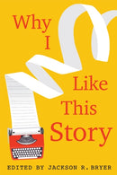 Why I Like This Story-9781640142145