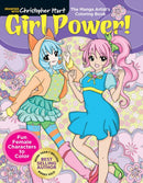 Manga Artist's Coloring Book: Girl Power! : Fun & Fabulous Females to Color!-9781640210103