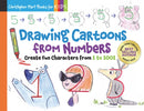 Drawing Cartoons From Numbers : Create Fun Characters from 1 to 1001-9781640210127