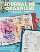 Journal Me Organized : The Complete Guide to Practical and Creative Planning-9781640210134