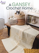 A Gansey Crochet Home : 10 Textured Designs Inspired by 19th-Century British Fishermen Sweaters-9781640251151