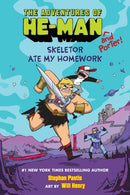 The Skeletor Ate My Homework (The Adventures of He-Man and Porter