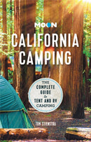 Moon California Camping (Twenty second Edition) : The Complete Guide to Tent and RV Camping-9781640496194