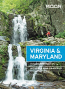 Moon Virginia & Maryland (Third Edition) : Including Washington DC-9781640498709