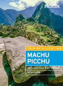 Moon Machu Picchu (Fifth Edition) : With Lima, Cusco & the Inca Trail-9781640499393