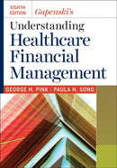 Gapenski's Understanding Healthcare Financial Management, Eighth Edition-9781640551091