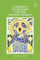 A Women's Lectionary for the Whole Church Year B