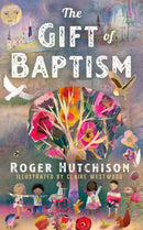 The Gift of Baptism-9781640657540