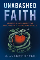 Unabashed Faith : Affirming Our Relationship with the Divine-9781640657854