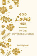 God Loves Her 40-Day Devotional Journal-9781640704510