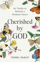 Cherished by God : 60 Truths to Refresh a Woman's Heart-9781640704527