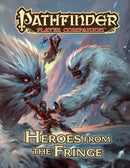 Pathfinder Player Companion: Heroes from the Fringe-9781640780538