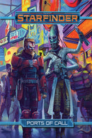 Starfinder RPG: Ports of Call-9781640785144