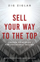 Sell Your Way to the Top