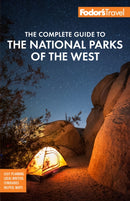 Fodor's The Complete Guide to the National Parks of the West : with Banff, Jasper & Waterton Lakes-9781640974289