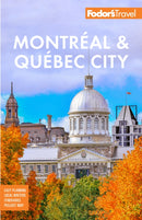 Fodor''s Montreal & Quebec City