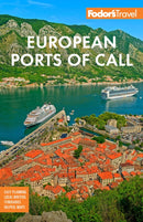 Fodor''s European Cruise Ports of Call