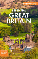 Fodor's Essential Great Britain : with the Best of England, Scotland and Wales-9781640977969